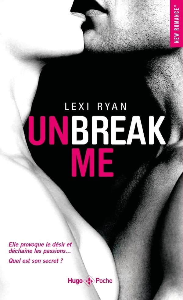Unbreak me : roman. [Tome 1]