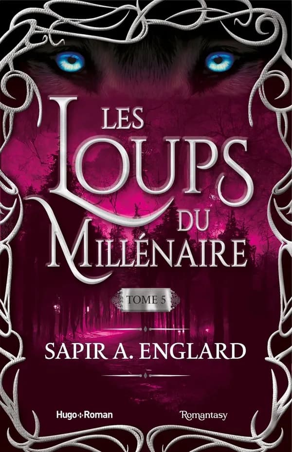 Les loups du millénaire. Tome 5