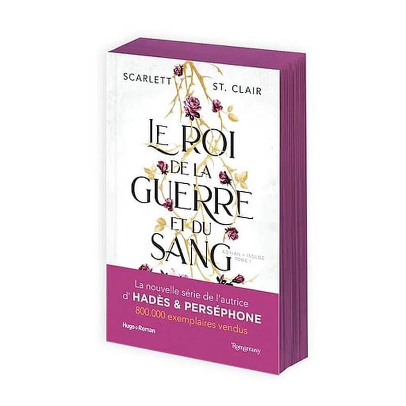 ADRIAN &amp; ISOLDE - T01 - LE ROI DE LA GUERRE ET DU SANG - ADRIAN X ISOLDE TOME 01