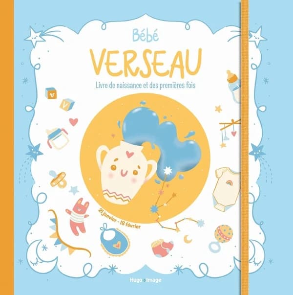Bébé Verseau : Livre de naissance et des premières fois