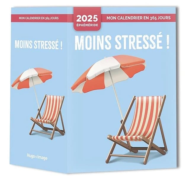Mon calendrier Moins stressé ! (édition 2025)