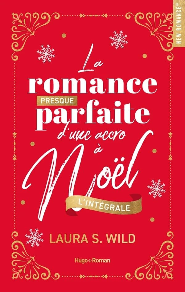 La romance presque parfaite d'une accro à Noël : l'intégrale