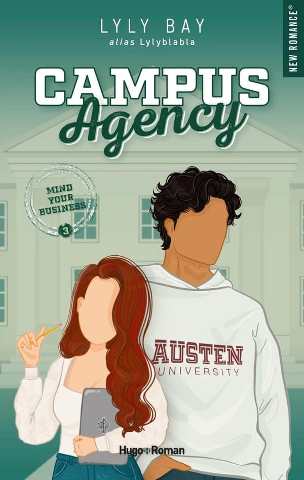 Mind your business. Campus Agency - Tome 03