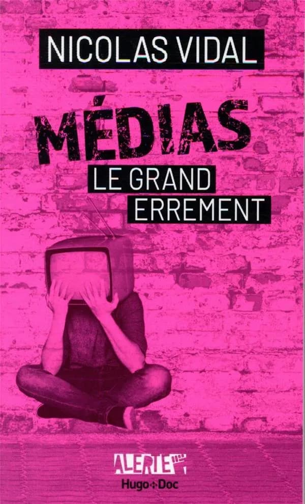 Médias, le grand errement : comment lire la carte routière de la pensée unique ?