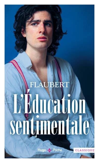 L'éducation sentimentale : histoire d'un jeune homme : roman