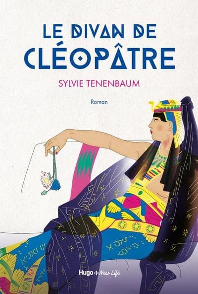 Le divan de Cléopâtre : roman