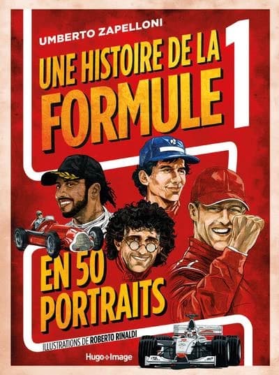 Une histoire de la Formule 1 en 50 portraits