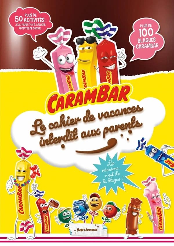 Carambar : le cahier de vacances interdit aux parents : pour réviser...ou plutôt pas !