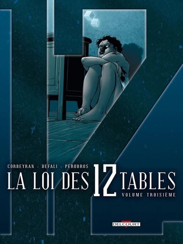 La Loi des 12 Tables Tome 3