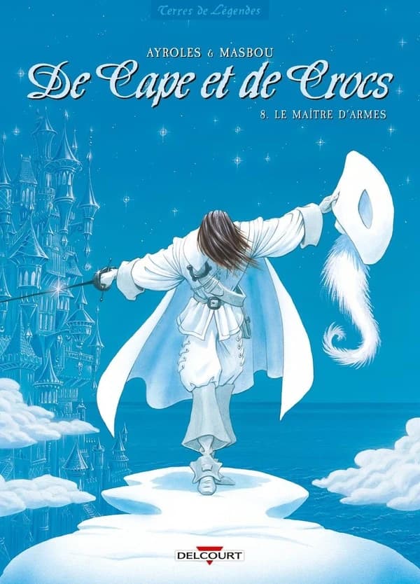Le maitre d armes, De Cape et de Crocs Tome 8