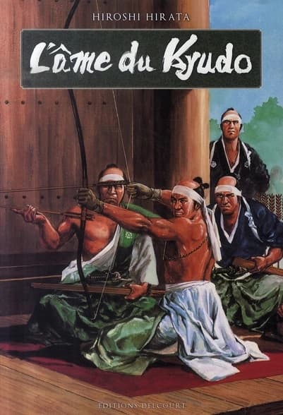 L'âme du Kyudo