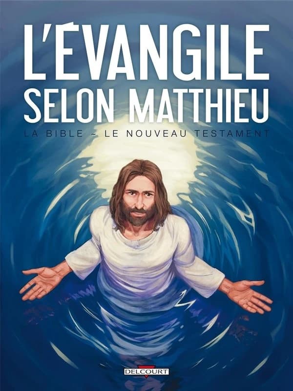 L'Évangile selon Matthieu : la Bible, le Nouveau Testament