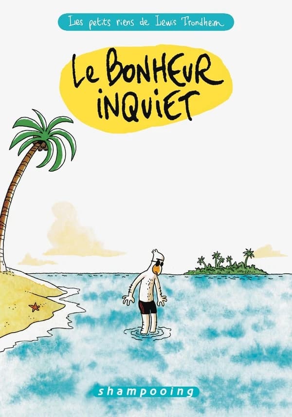 Le bonheur inquiet
