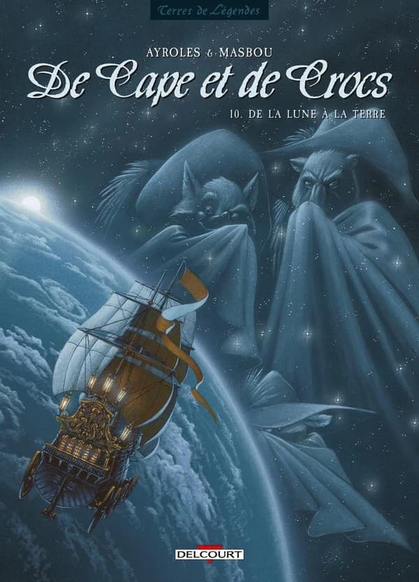 De la lune à la terre, De Cape et de Crocs Tome 10