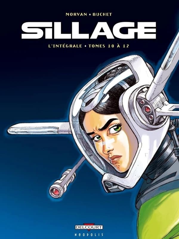 Sillage - Intégrale Tomes 10 à 12