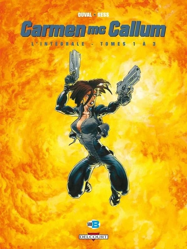 Carmen Mc Callum : l'intégrale. Tomes 1 à 3