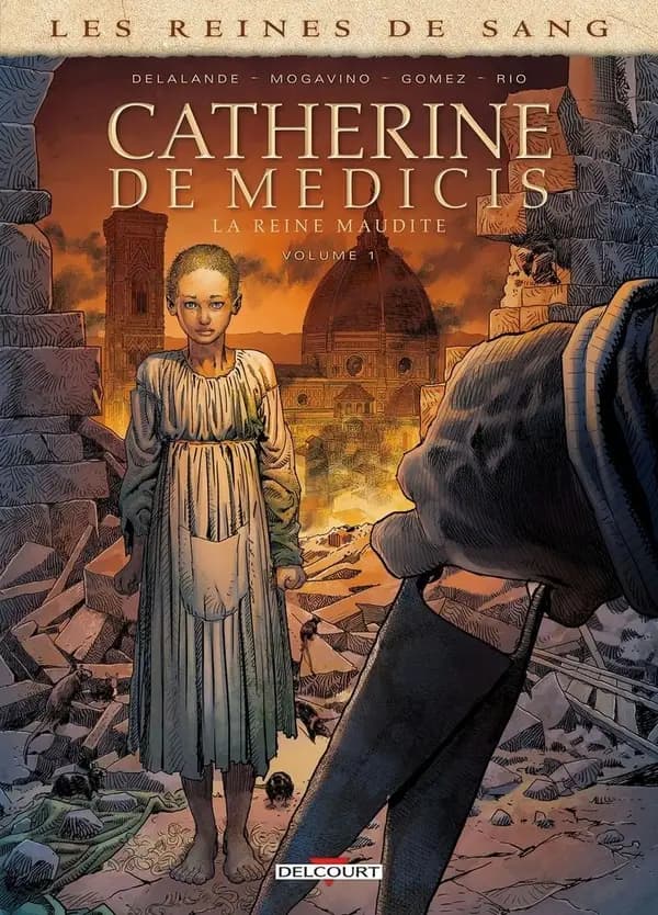 Catherine de Médicis : la reine maudite. Volume 1