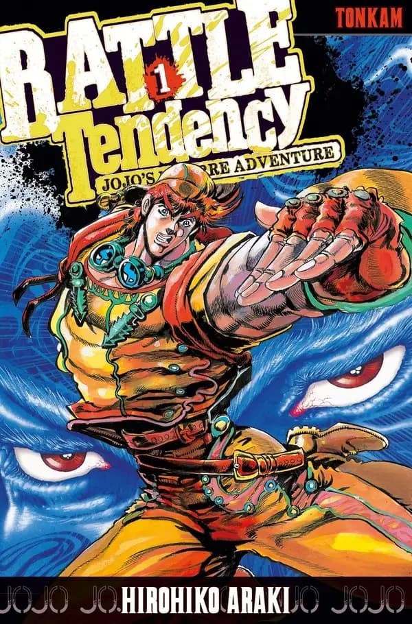 Battle Tendency - Jojo's Bizarre Adventure - T01 : JoJo contre la forme de vie ultime