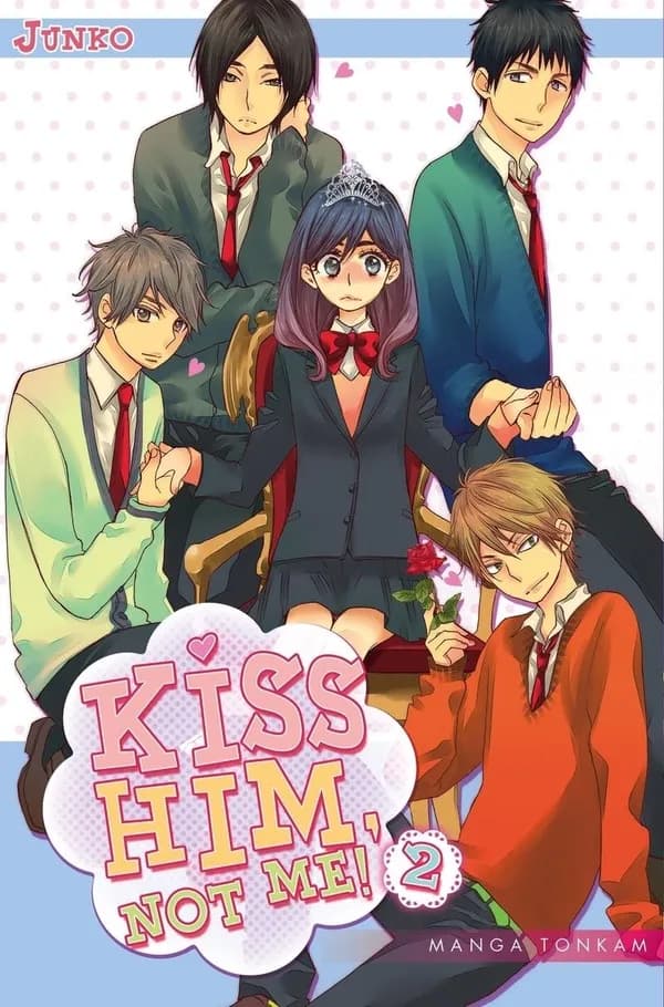 Kiss him, not me !. 2
