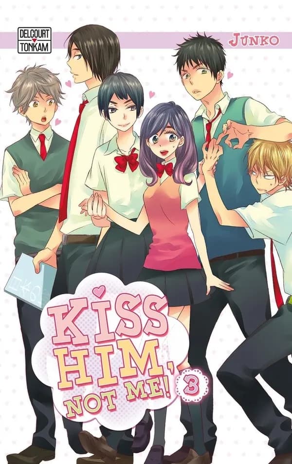 Kiss him, not me !. 3