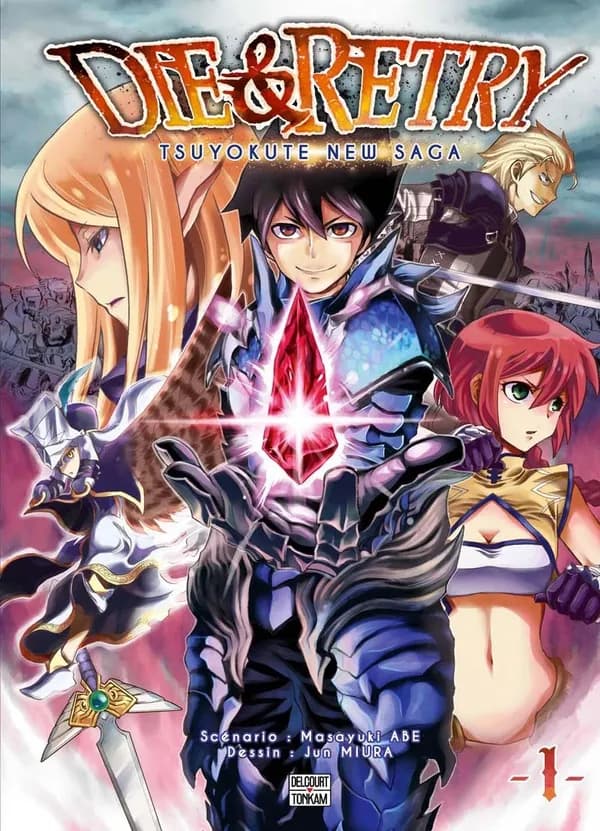 Die & retry : tsuyokute new saga. 1
