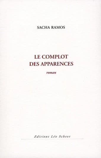 Le complot des apparences : roman