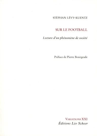 Sur le football : lecture d'un phénomène de société