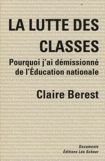 La lutte des classes : comment j'ai démissionné de l'Éducation nationale
