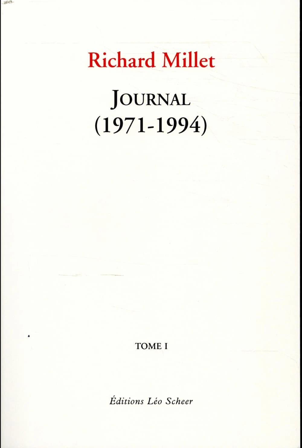 Journal. Tome I, 1971-1994