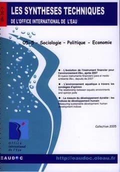 L'évolution de l'instrument financier pour l'environnement life+, après 2007 ; L'environnement aquatique à travers les sondages d'opinion ; La mesure du développement durable, les indices de développement humain