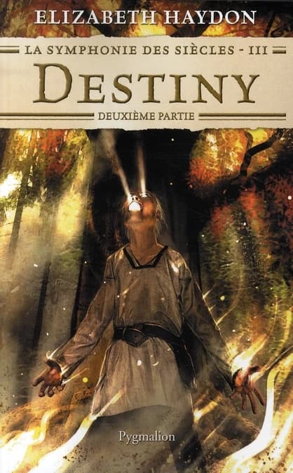 Destiny : roman. Deuxième partie