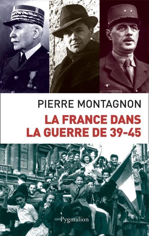 La France dans la guerre 39-45