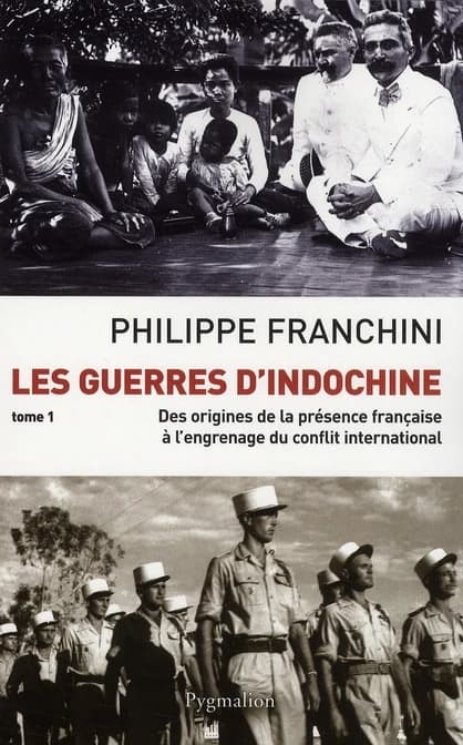 Les guerres d'Indochine ([Nouvelle éd.]) Philippe Franchini