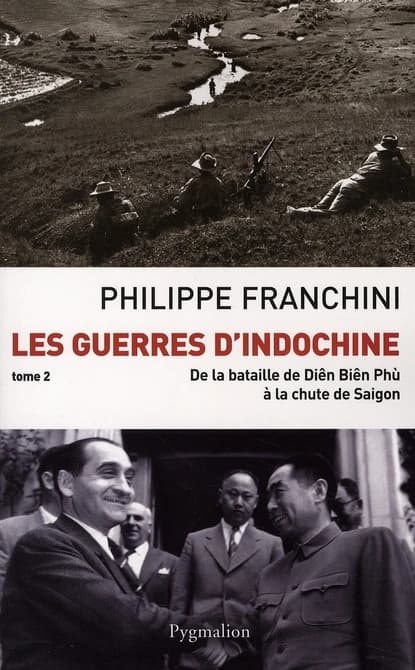 Les guerres d'Indochine ([Nouvelle éd.]) Philippe Franchini