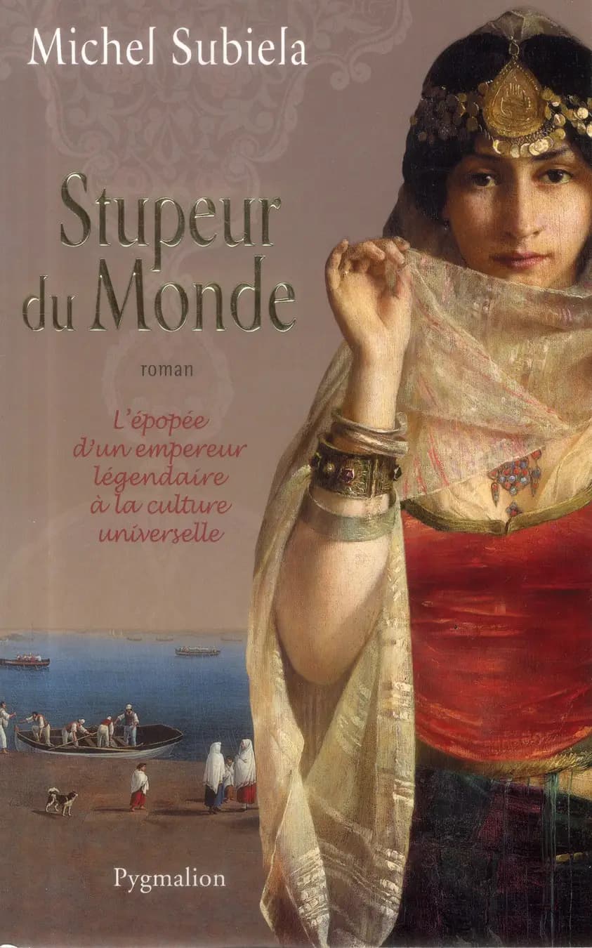Stupeur du monde : roman