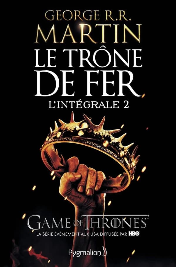 Le trône de fer : roman : l'intégrale. 2