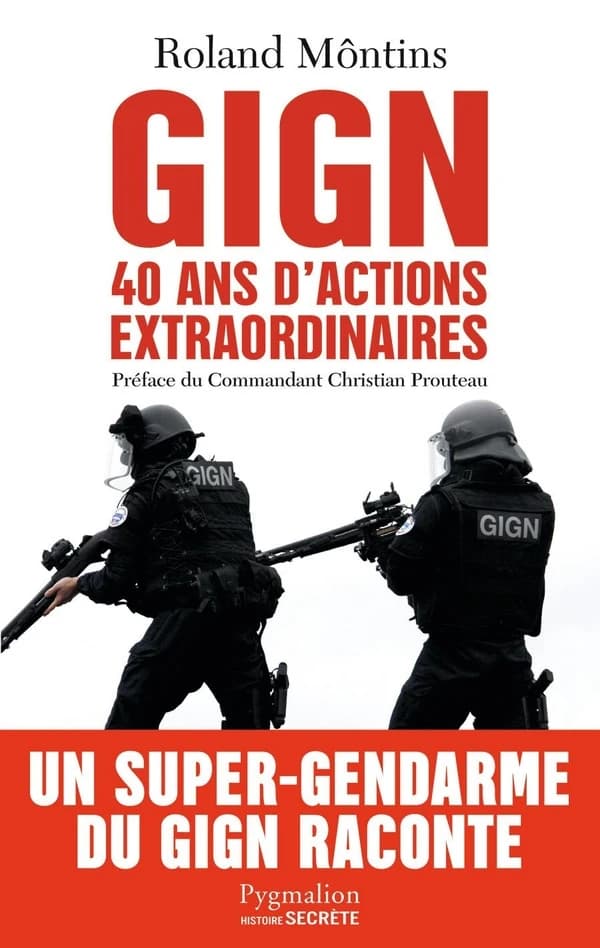 GIGN, 40 ans d'actions extraordinaires