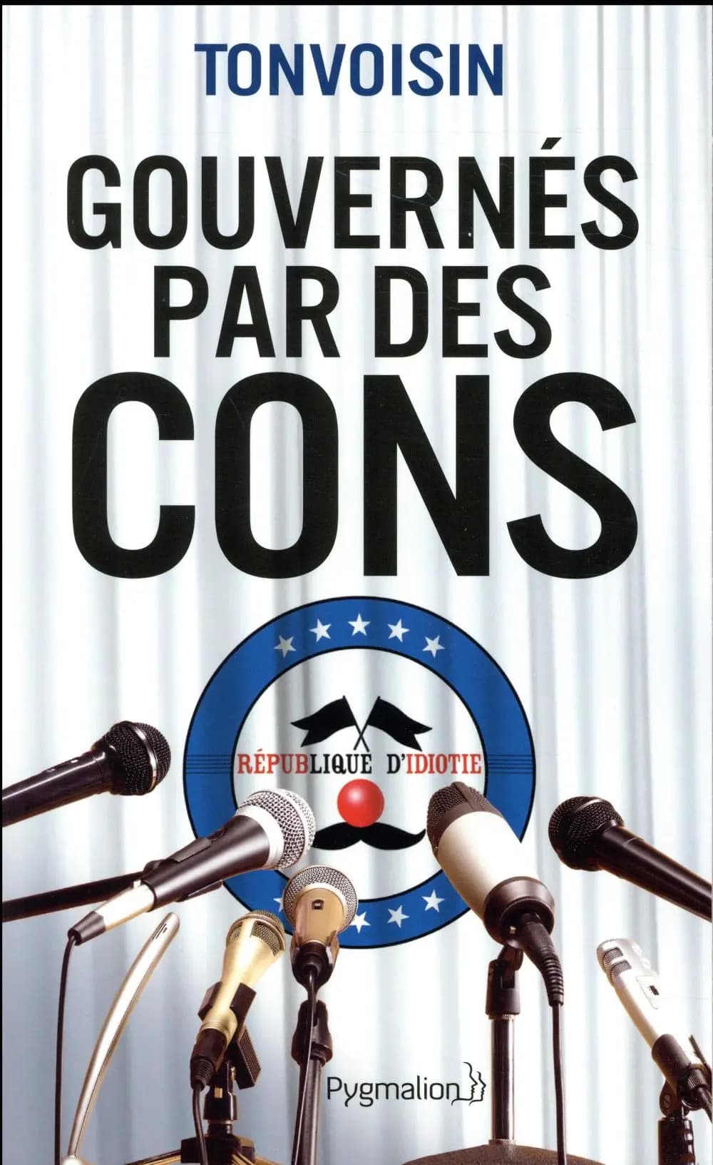 Gouvernés par des cons
