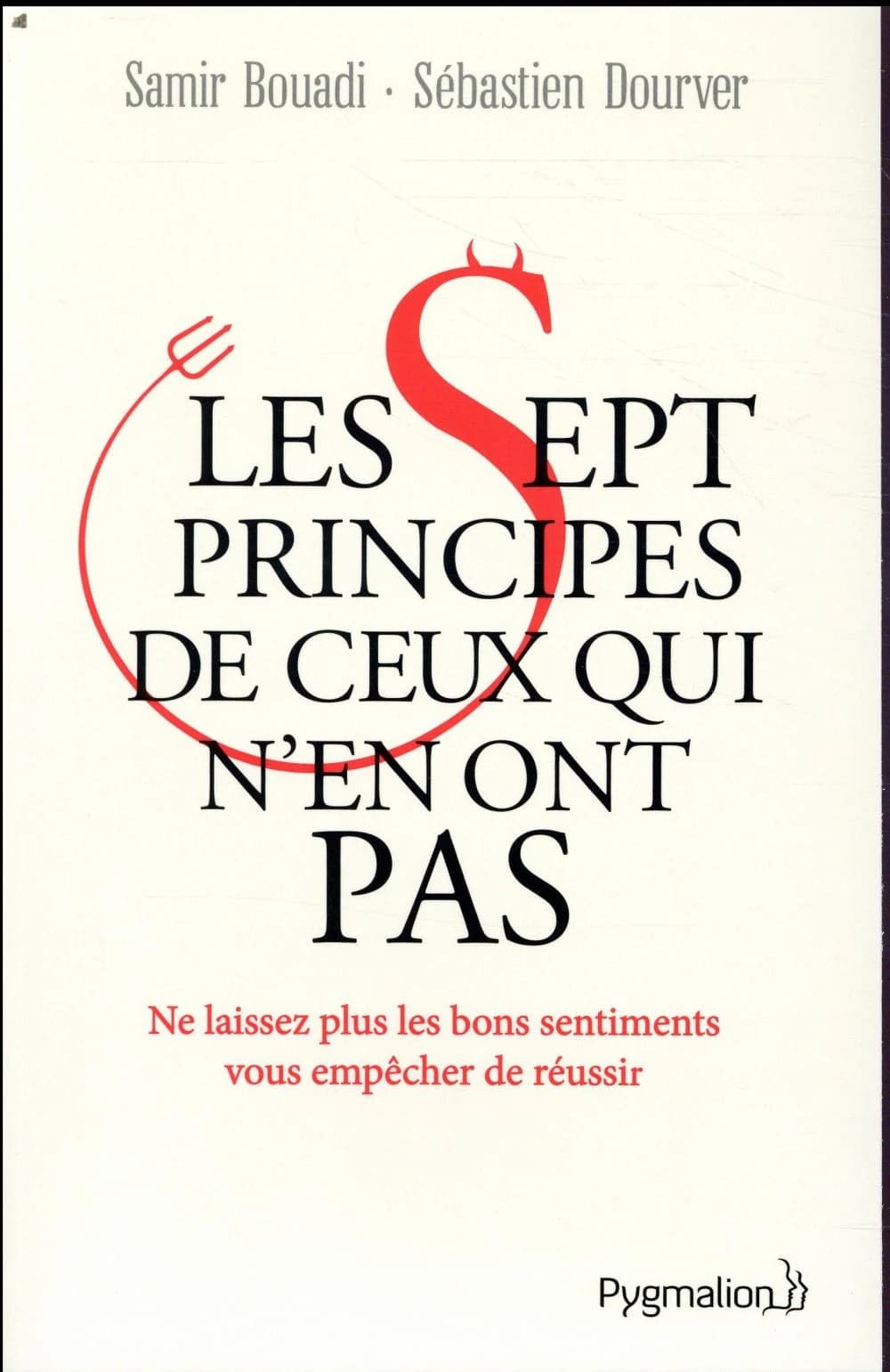 Les sept principes de ceux qui n'en ont pas