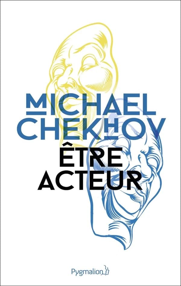 Être acteur : technique du comédien