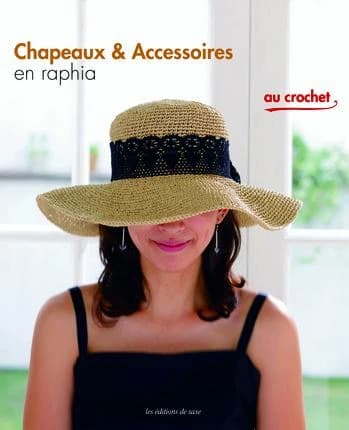 Chapeaux & accessoires en raphia au crochet