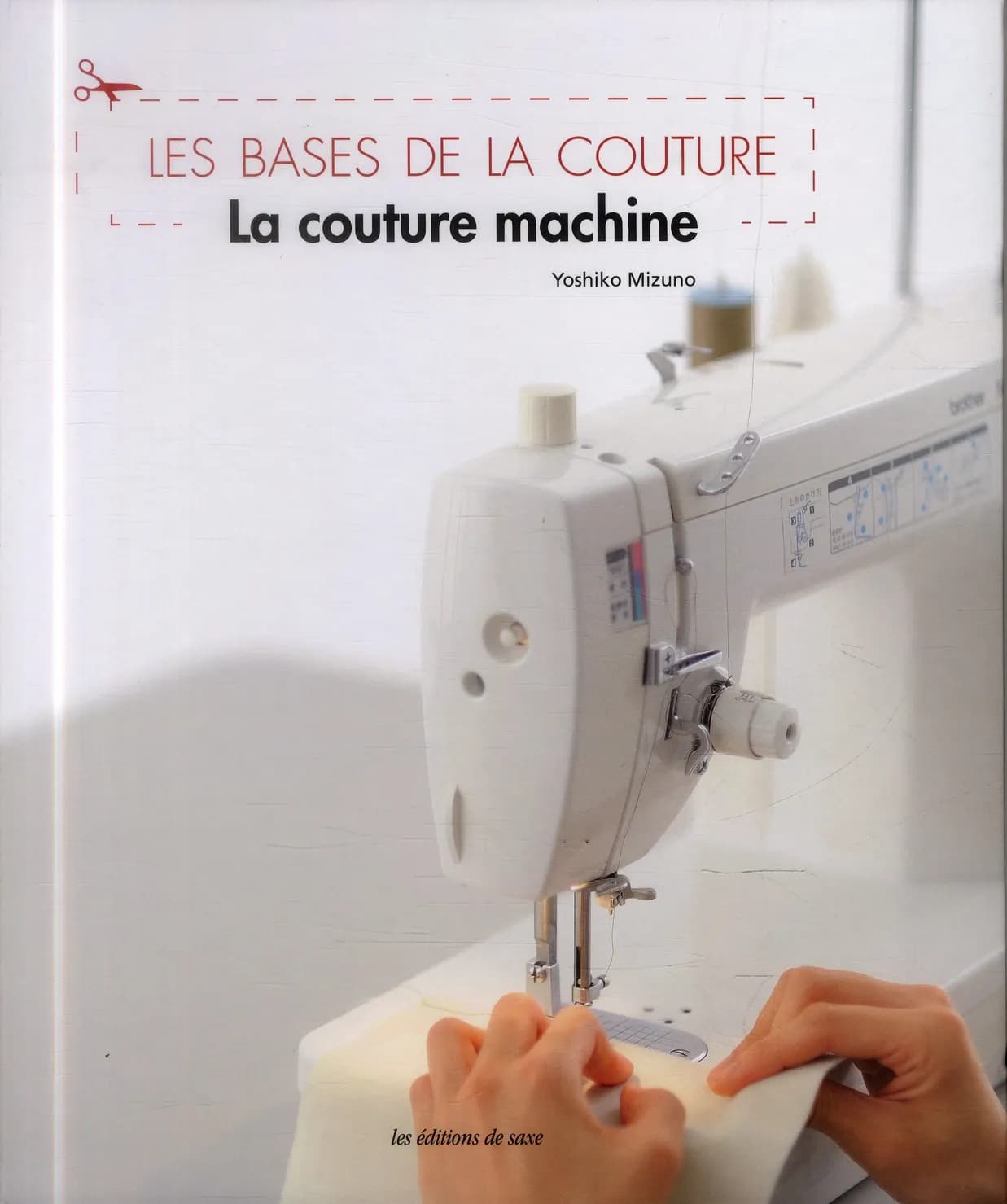 Les bases de la couture : La couture machine