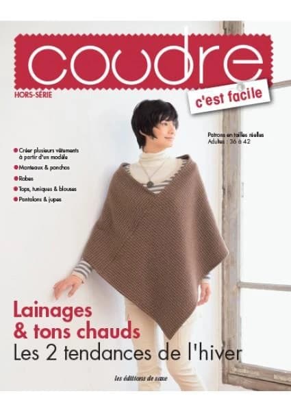 Coudre, c'est facile Hors-Série : lainages & tons chauds ; les 2 tendances de l'hiver