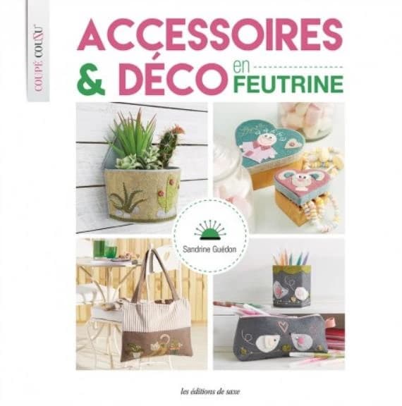 La feutrine brodée : accessoires & déco