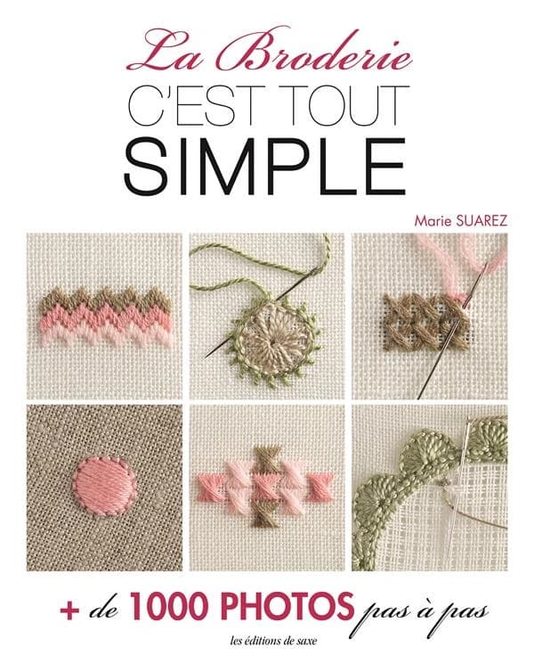 LA BRODERIE C'EST TOUT SIMPLE