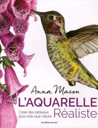 L'aquarelle réaliste : créer des tableaux plus vrais que nature