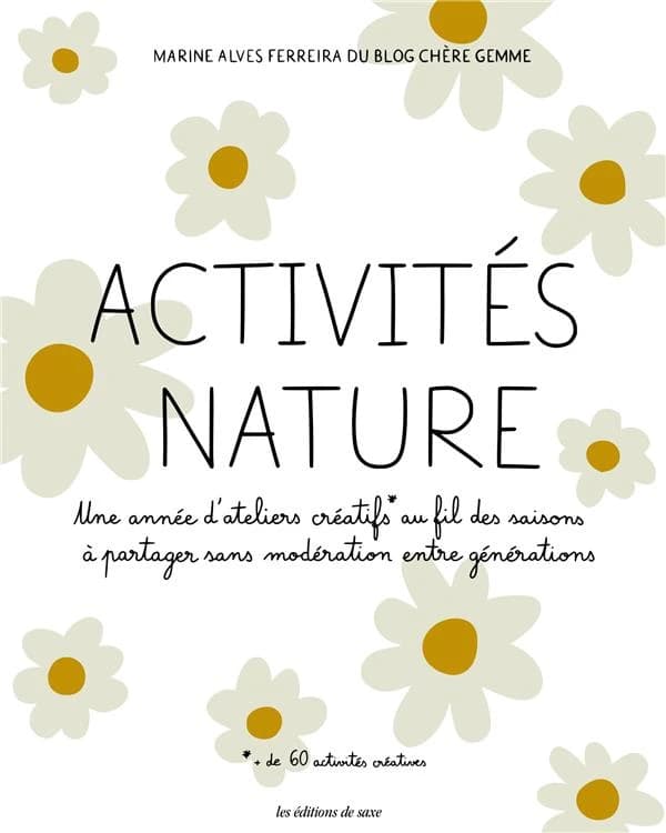 Activités nature : une année d'ateliers créatifs au fil des saisons à partager sans modération entre générations