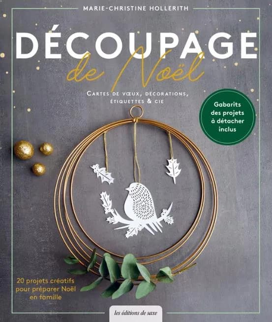 Découpage de Noël : cartes de voeux, décorations, étiquettes & Cie