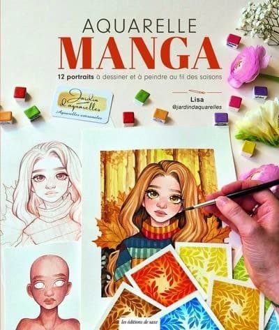 Aquarelle manga : 12 portraits à dessiner & à peindre au fil des saisons