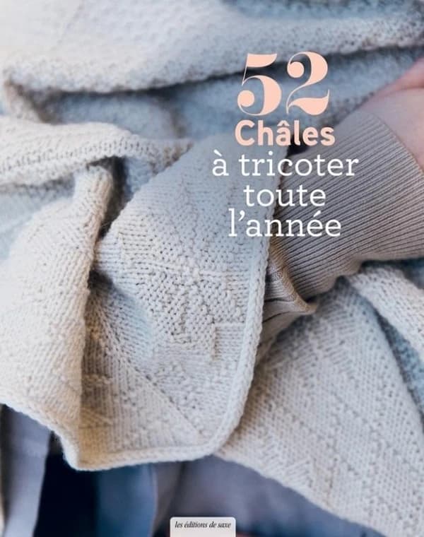 52 châles à tricoter toute l'année